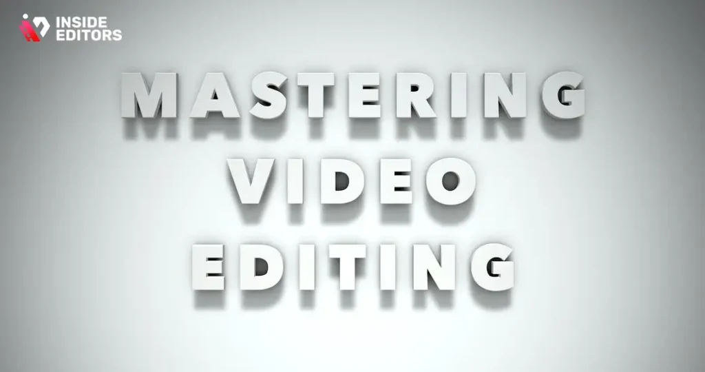 Post-Production and Editing Mastery