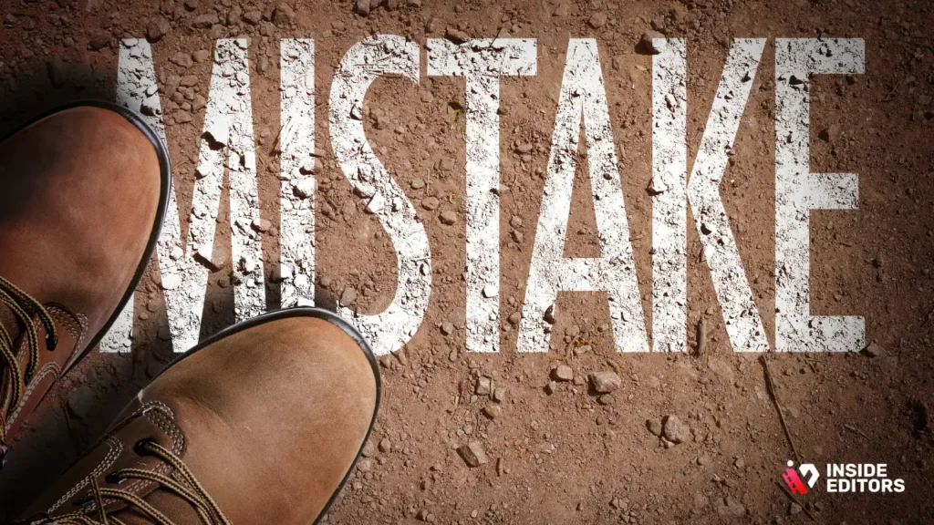 Common Mistakes Editors Make