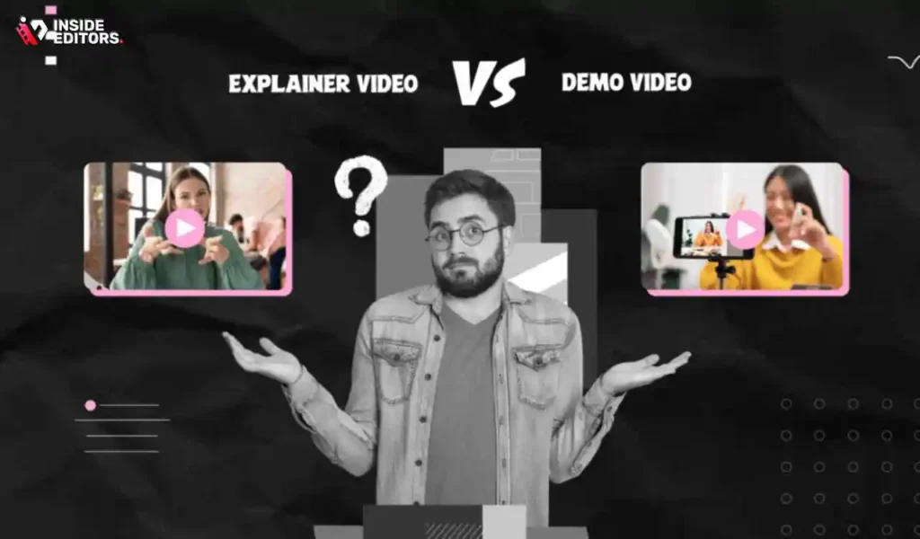 Explainer and Product Demonstration Videos