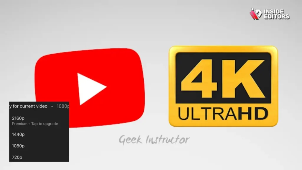 Understanding How YouTube Handles 4K Quality