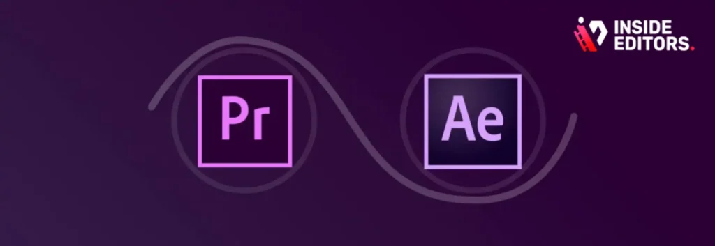 Adobe Premiere Pro and After Effects