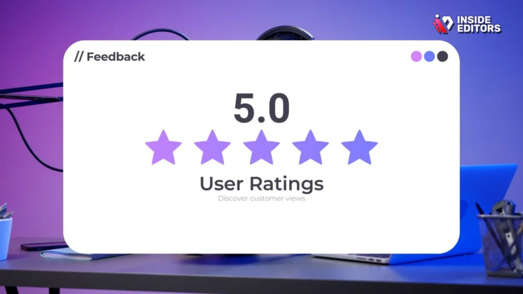 Expert Opinions and User Feedback