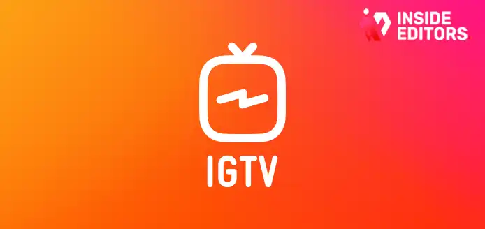 IGTV/Instagram Video: Mobile-First Engagement