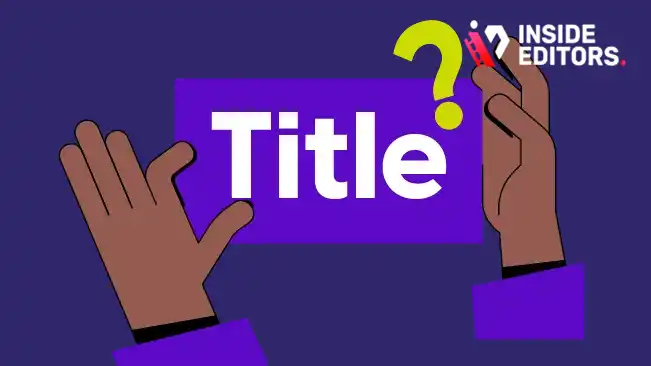 Maximizing Your Titles: Expert Strategies and Tips