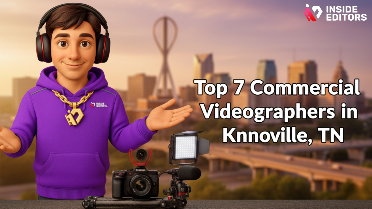 Top 7 Commercial Videographers in Knoxville, TN