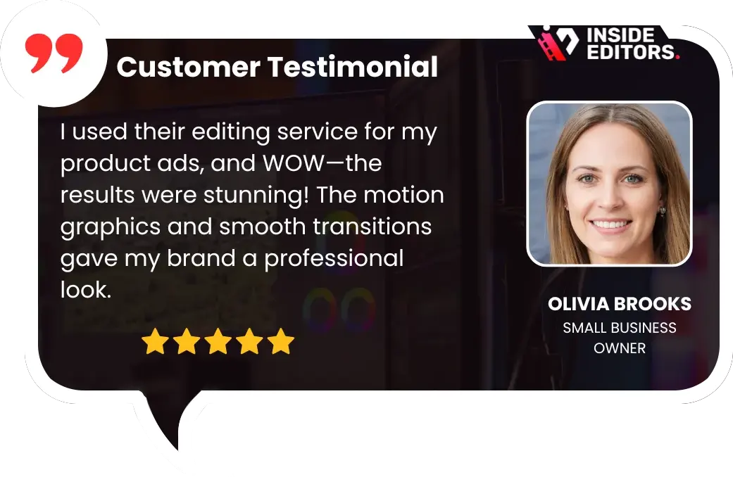 Inside_Editors_Video_Editing_Service_Customer_Testimonial_Olivia_Brooks
