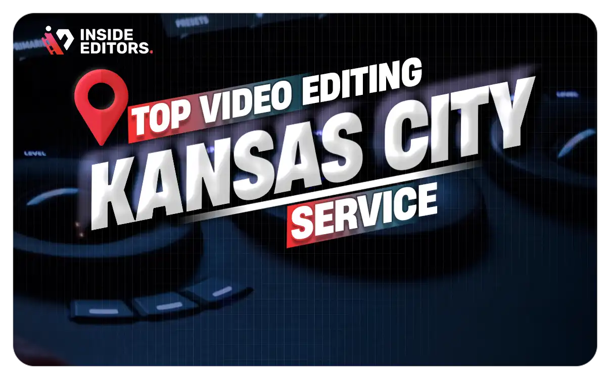 Video Editing Services in Kansas City