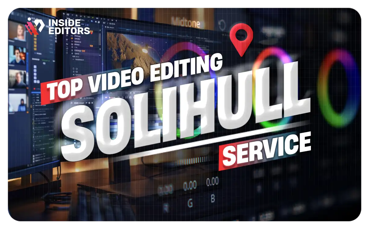 Video Editing Services in Solihull