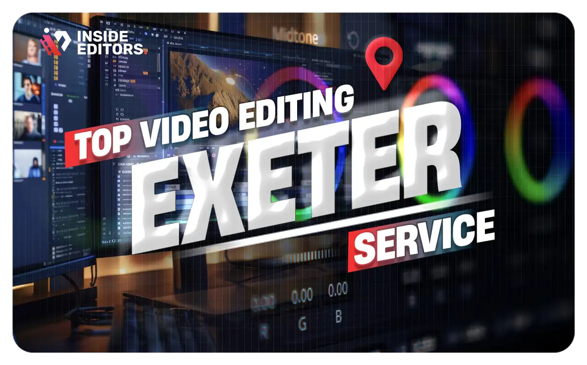 Video Editing Services in Exeter