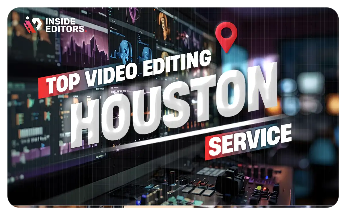 Video Editing Services Houston