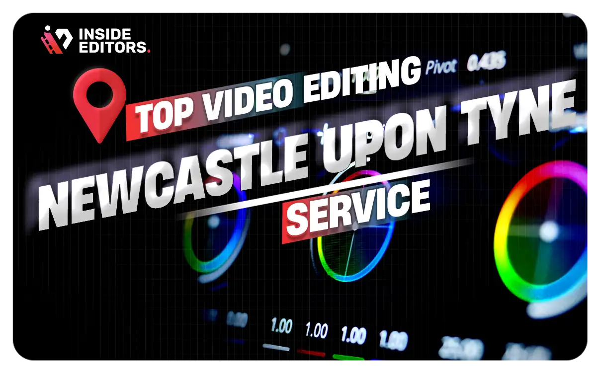 Video Editing Services in Newcastle upon Tyne