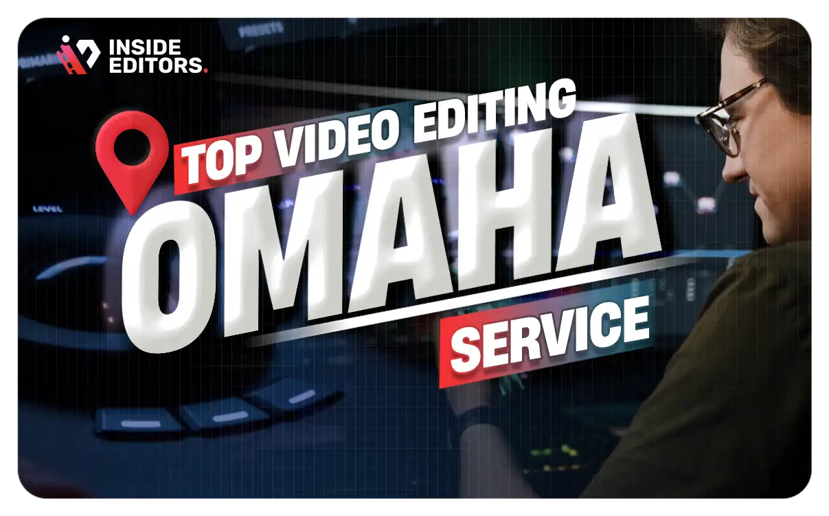 Video Editing Services in Omaha