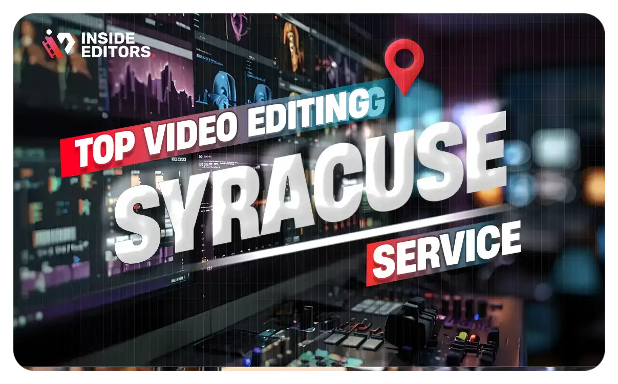 Video Editing Services in Syracuse