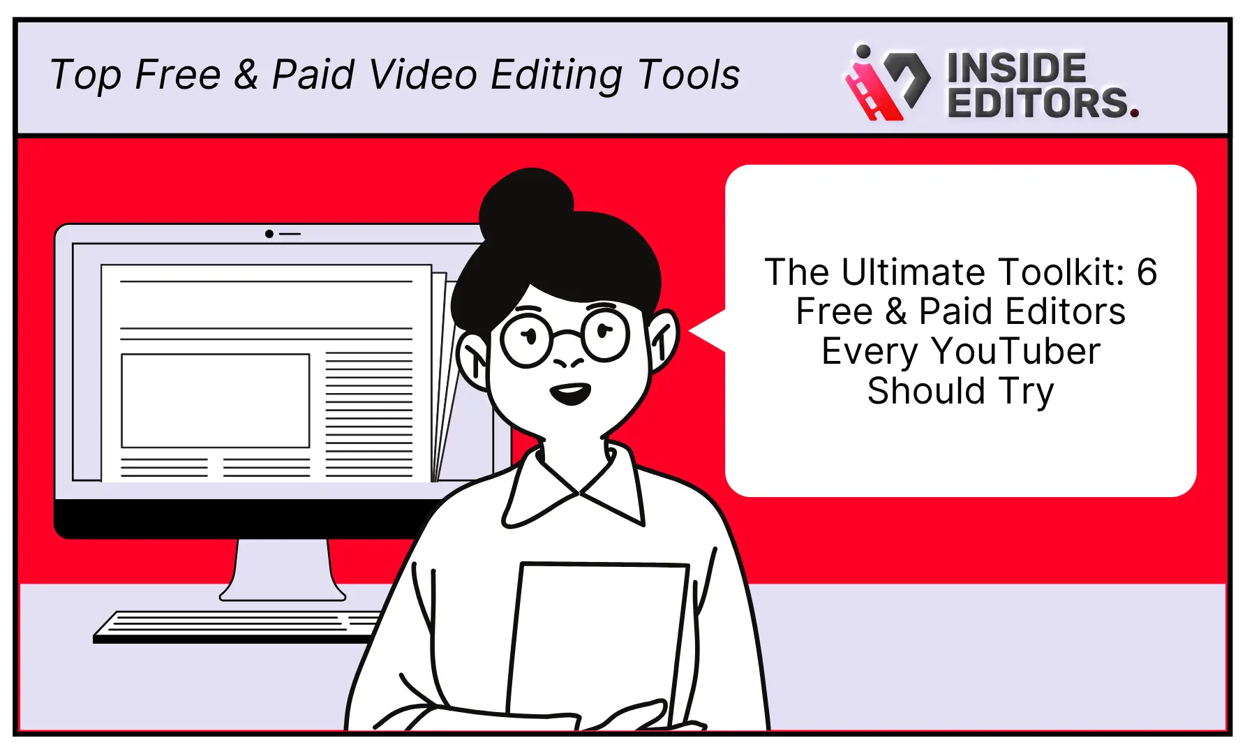 Thumbnail image showcasing top free and paid video editing tools by Inside Editors