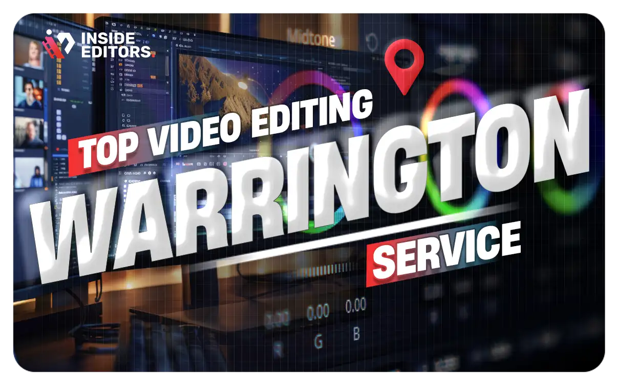 Video Editing Services in Warrington delivering professional edits