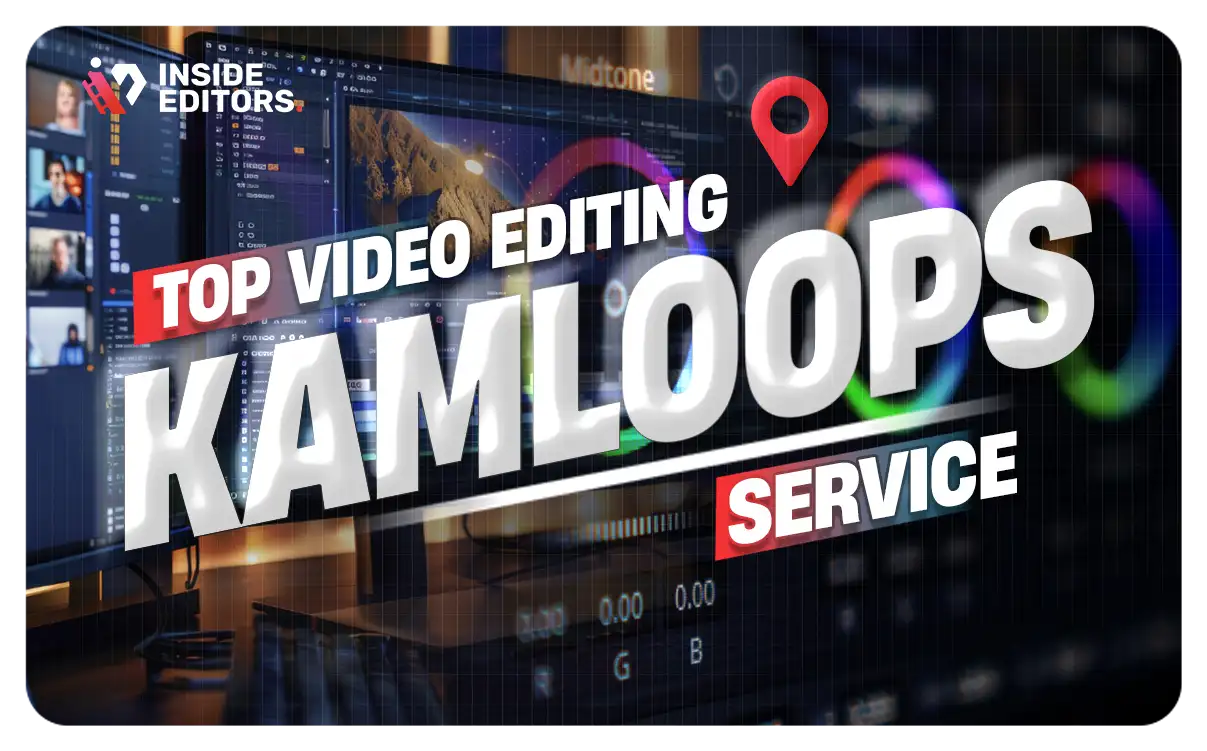 Video Editing Services in Kamloops