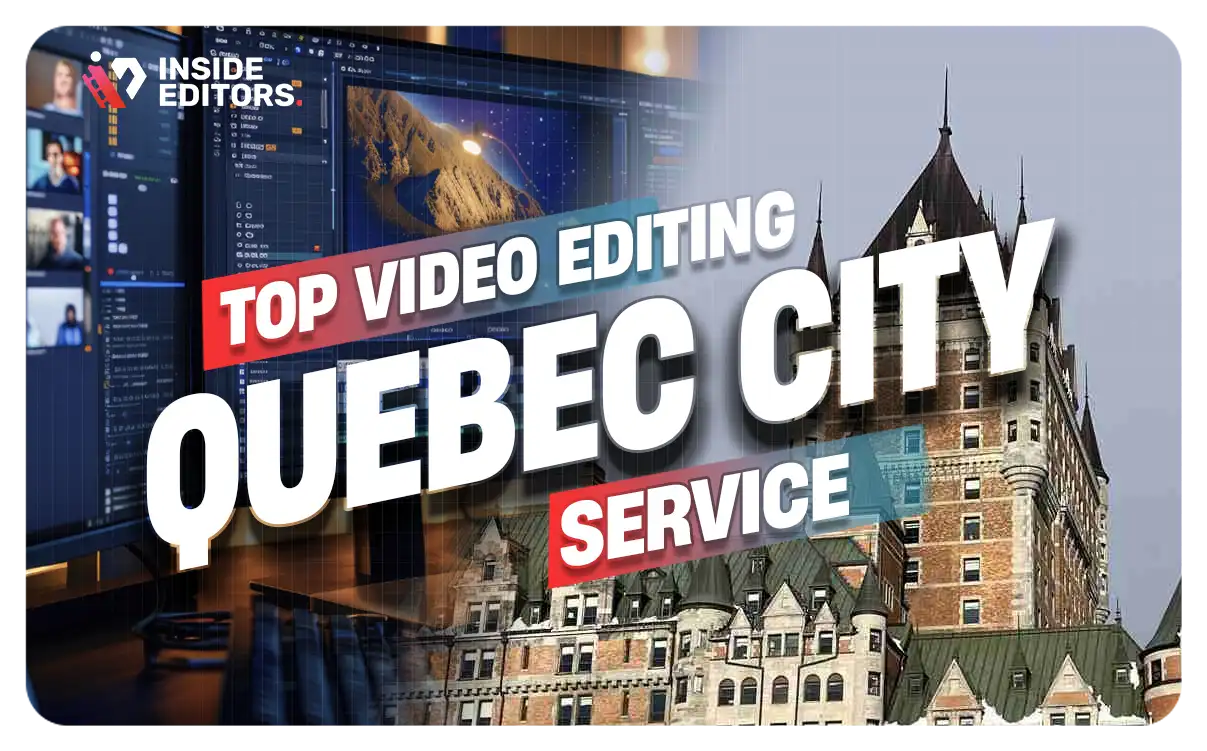 Video Editing Services in Quebec City