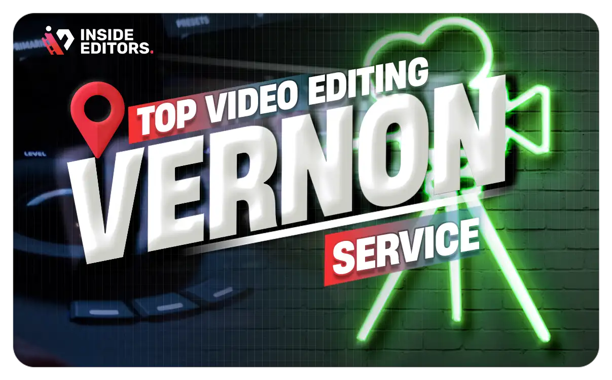 Video Editing Services Provider in Vernon