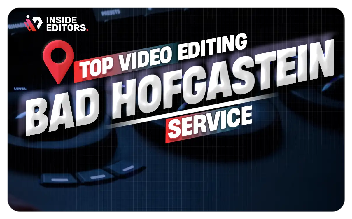 Video Editing Services Provider in Bad Hofgastein