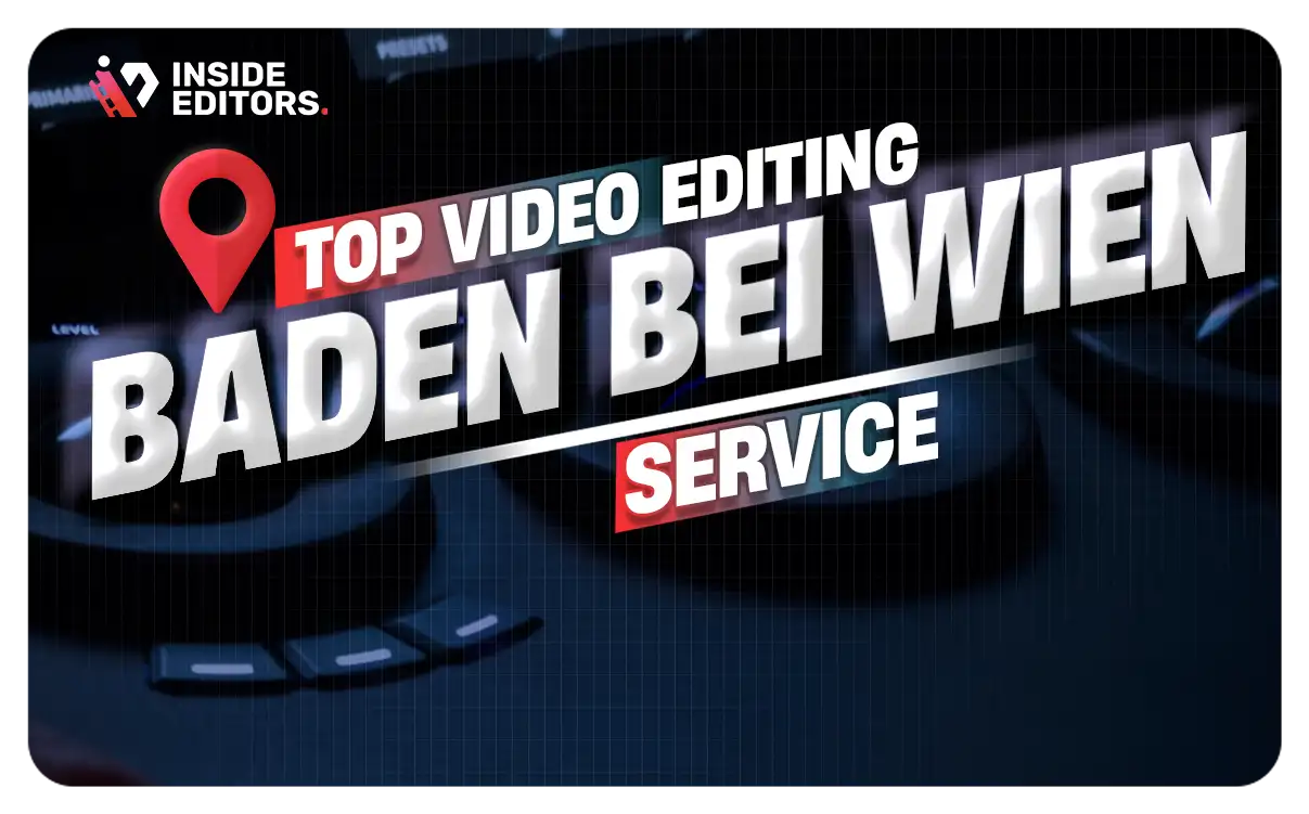 Video Editing Services in Baden bei Wien