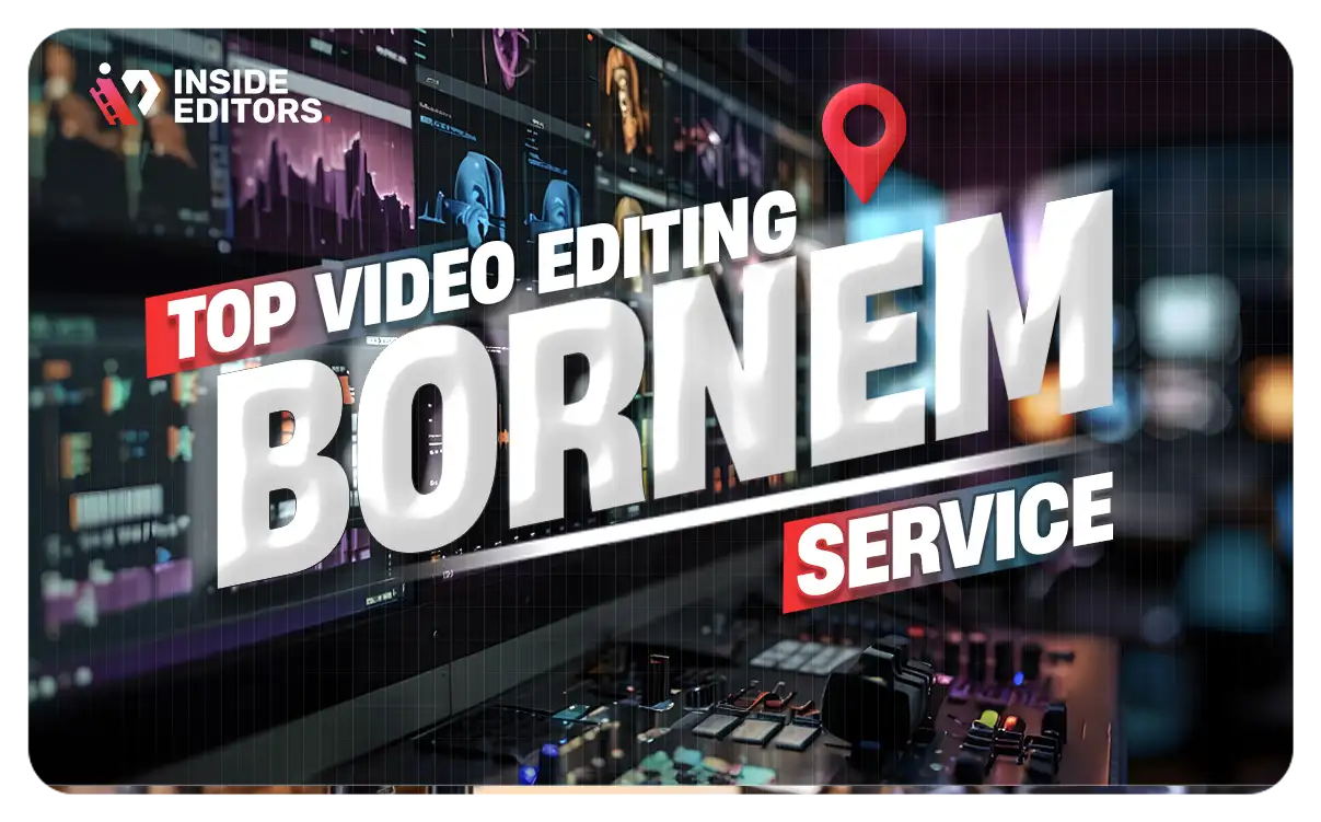Video Editing Services in Bornem