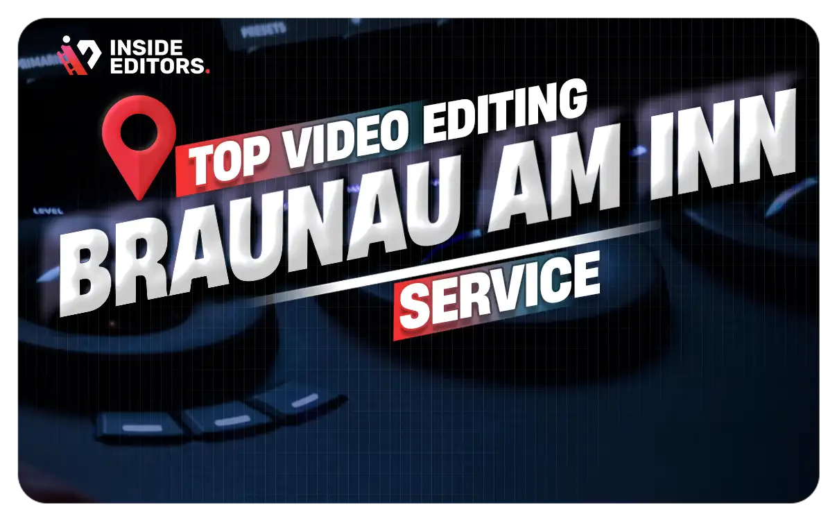 Video Editing Services in Braunau am Inn