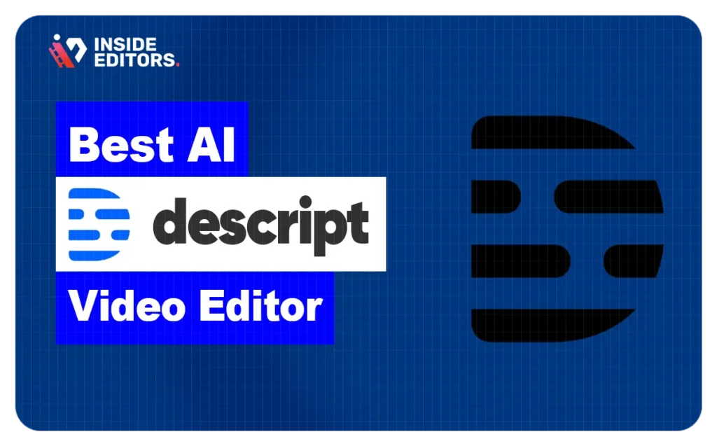 Thumbnail image for Descript Tutorial – Best AI Video Editor by Inside Editors