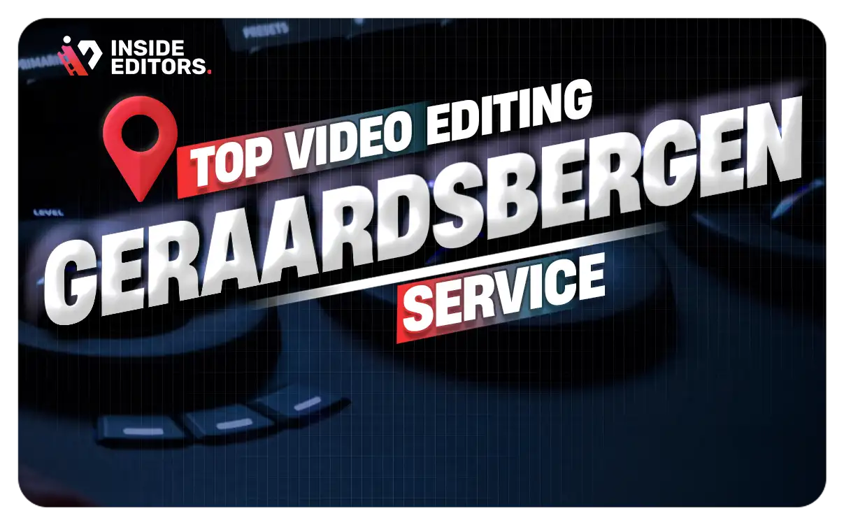 Video Editing Services in Geraardsbergen
