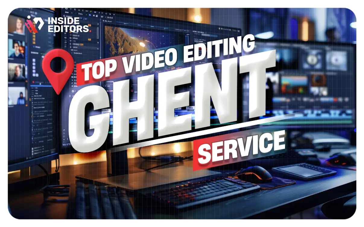 Video Editing Services Ghent delivering professional editing