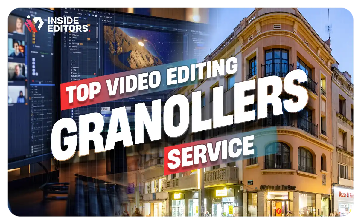 Video Editing Services Granollers