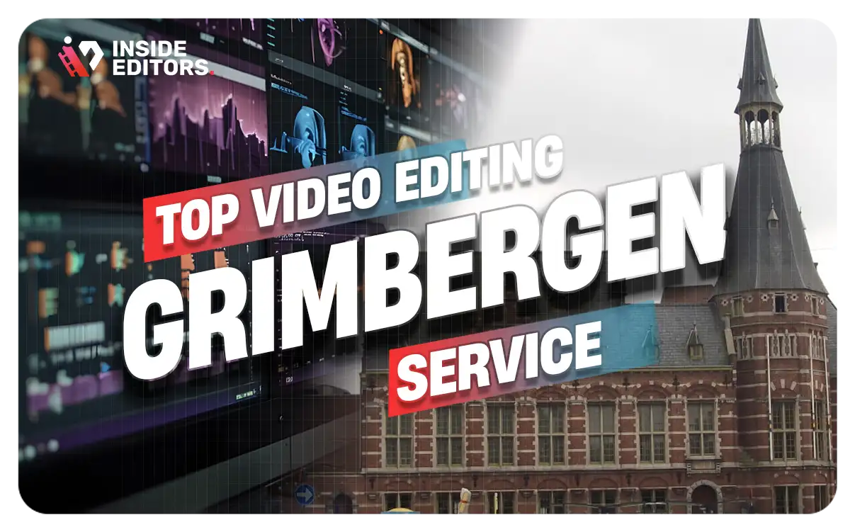 Video Editing Services Grimbergen