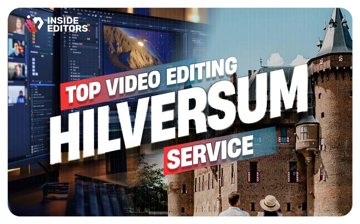Video Editing Services in Hilversum