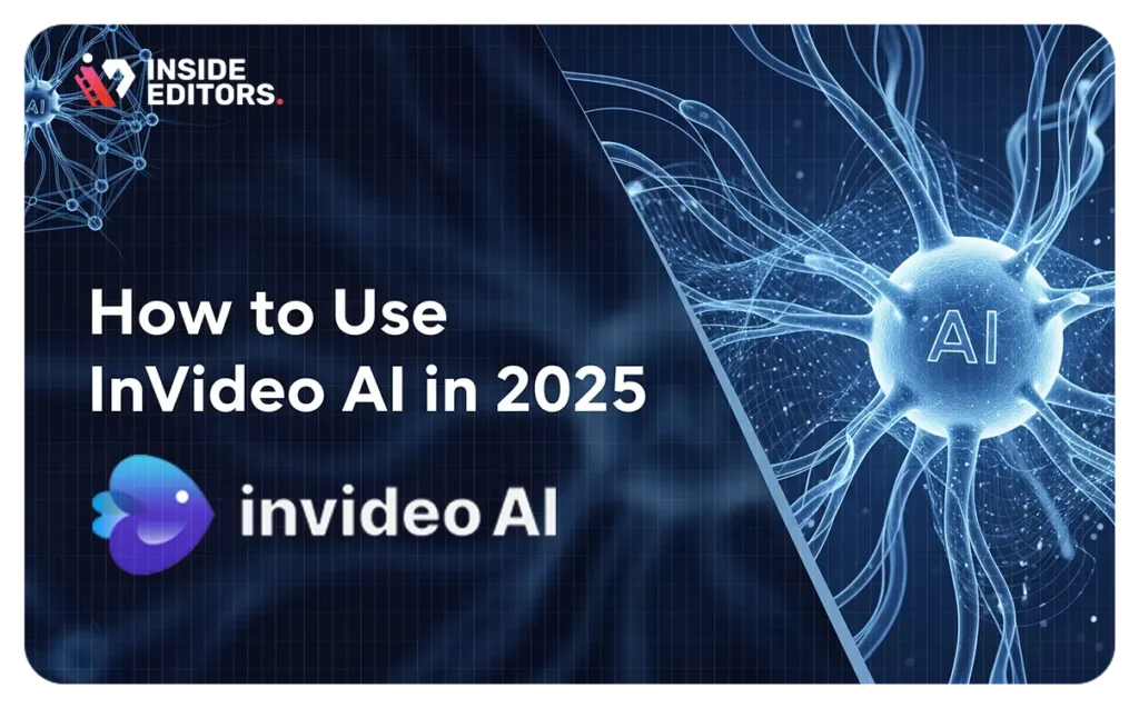 Thumbnail image showing how to use InVideo AI in 2025, created by Inside Editors