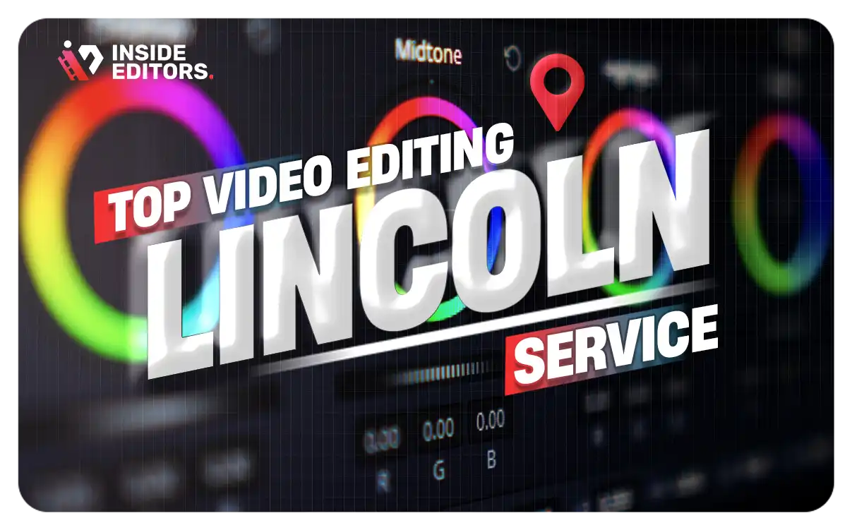 Video Editing Services lincoln
