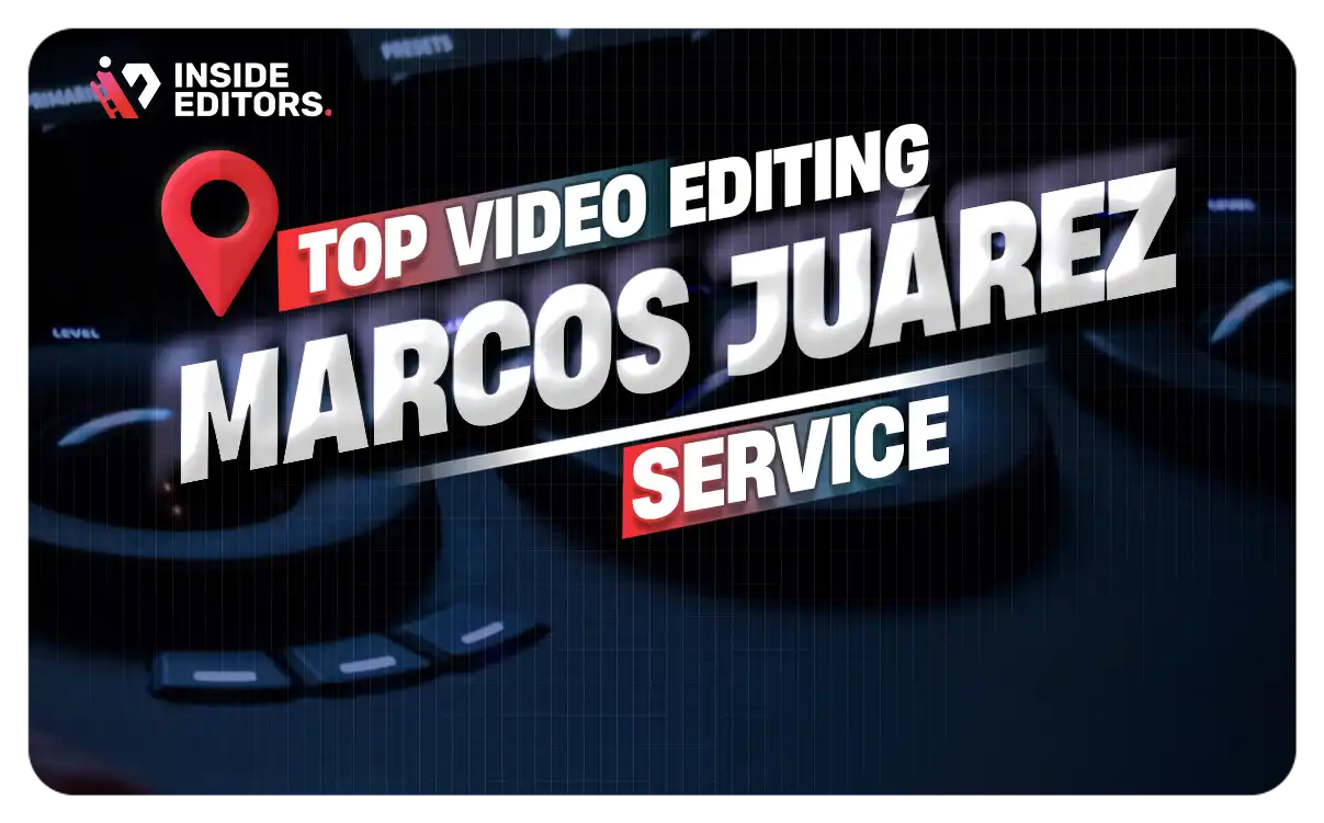 Video Editing Services marcos-juarez
