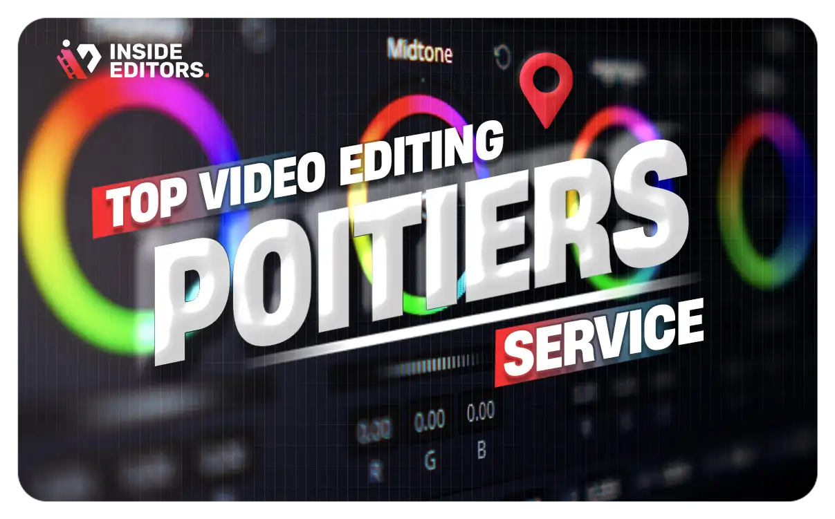 Video Editing Services in Poitiers with professional editors