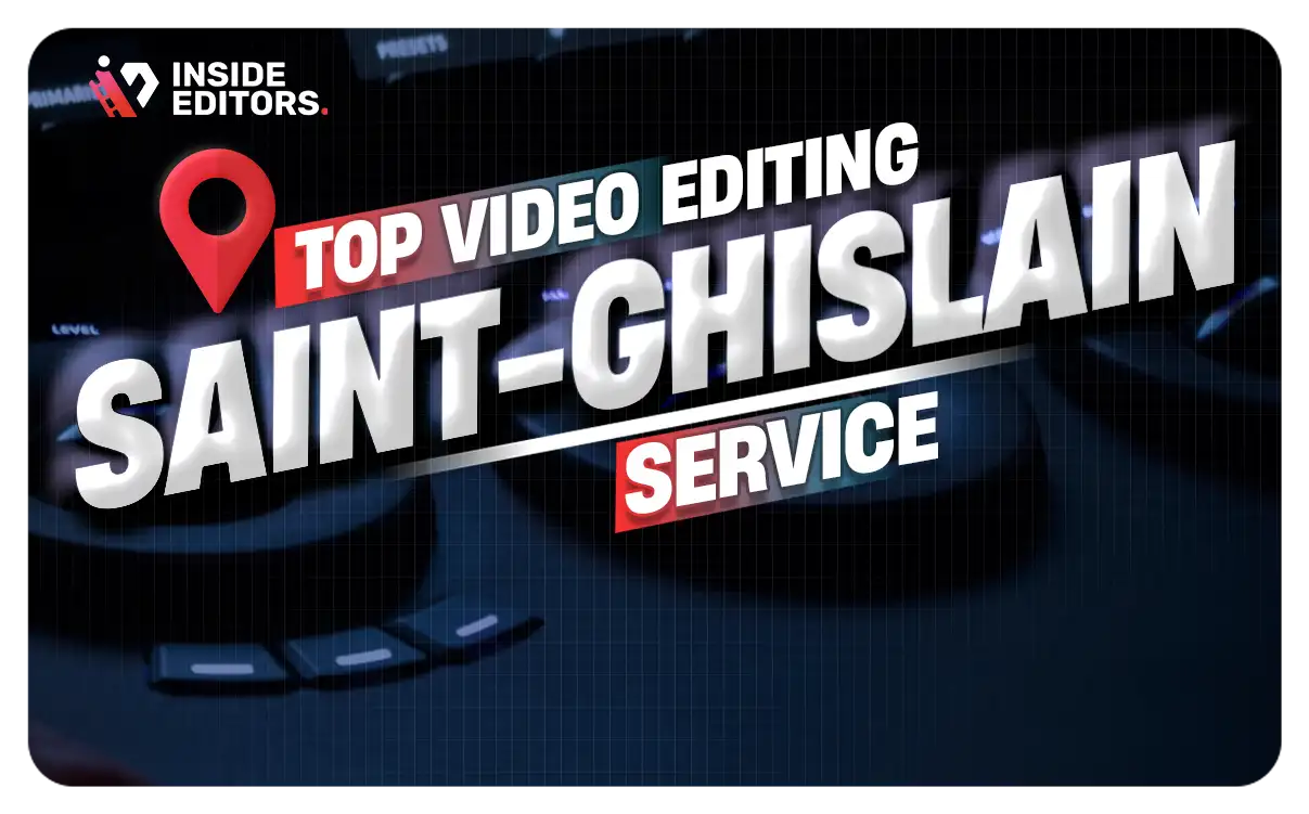 Video Editing Services Provider in Saint-Ghislain