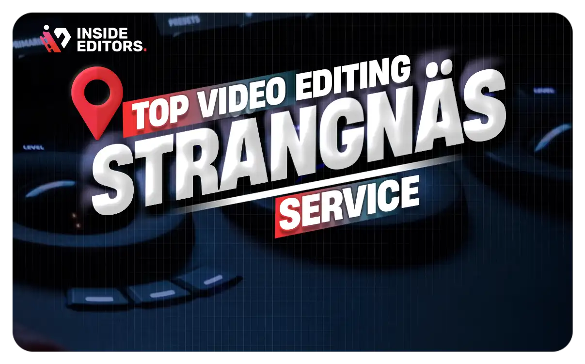 Video Editing Services in Strängnäs