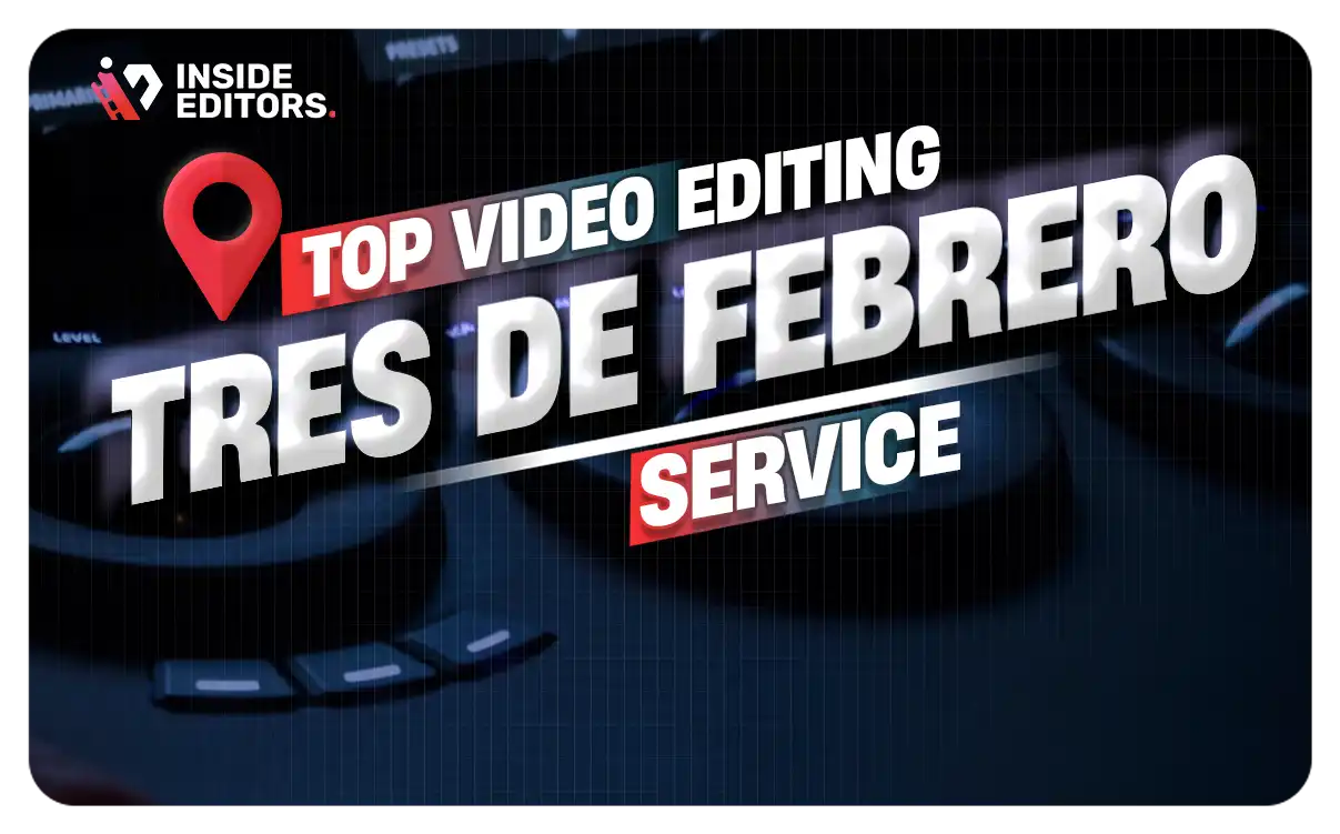 Video Editing Services tres-de-febrero