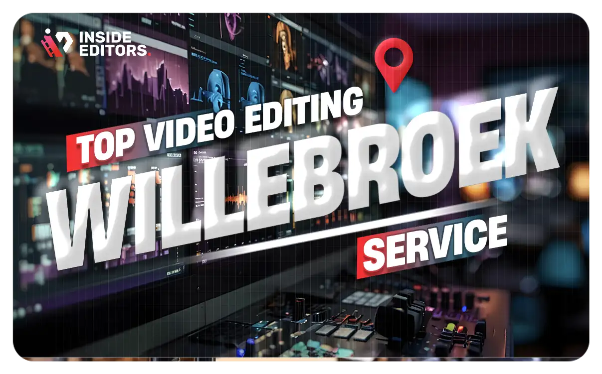 Video Editing Services in Willebroek