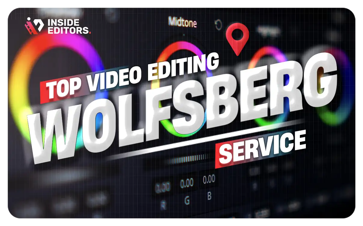 Video Editing Services in Wolfsberg by Inside Editors