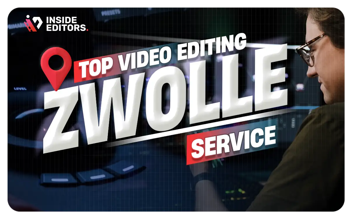 Video Editing Services Provider in Zwolle