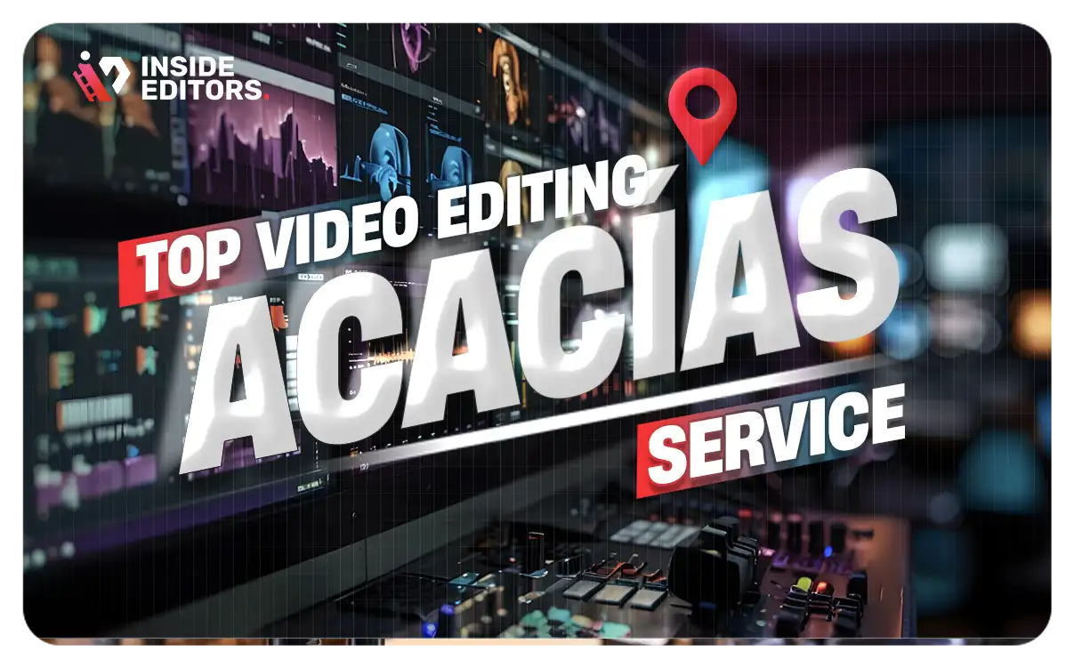 Video Editing Services in Acacías