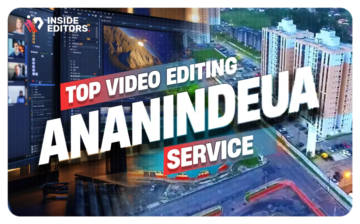 Video Editing Services in Ananindeua