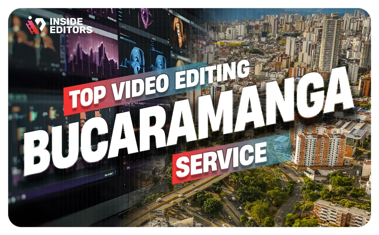 Video Editing Services in Bucaramanga
