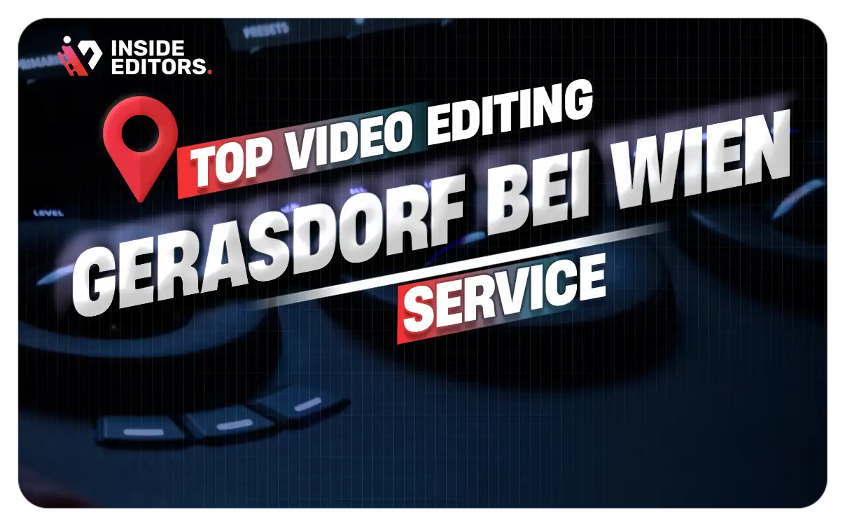 Video Editing Services Provider in Gerasdorf bei Wien