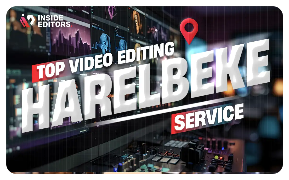 Video Editing Services in Harelbeke