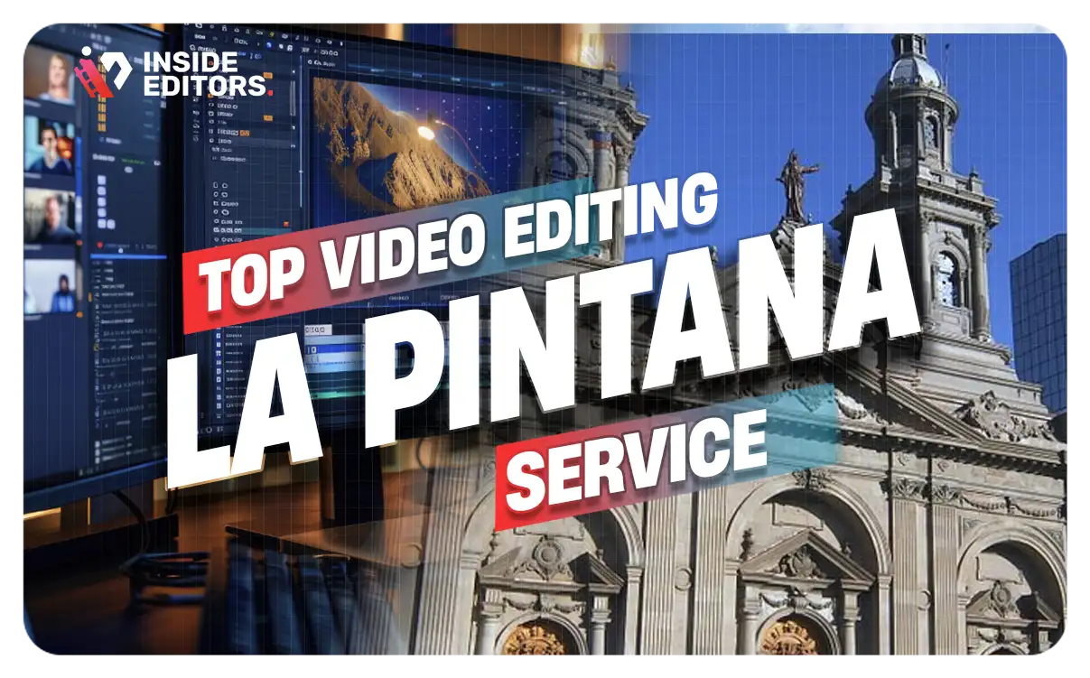 Video Editing Services Provider in La Pintana