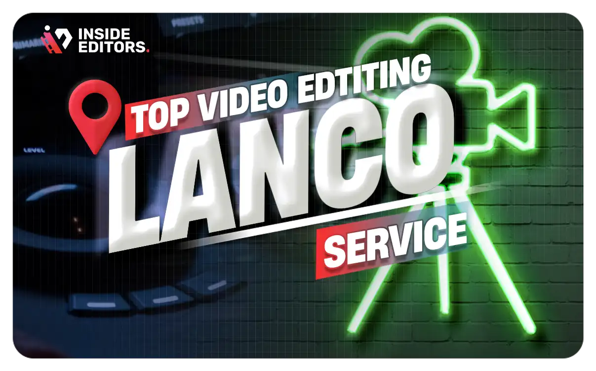 Video Editing Services Lanco delivering professional results