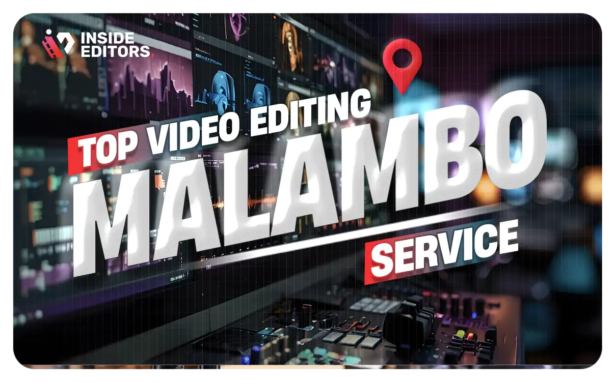 Video Editing Services in Malambo